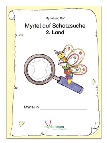 Beispielbild fr Myrtel und Bo" - Myrtel auf Schatzsuche - 2. Land: Frankreich zum Verkauf von WorldofBooks