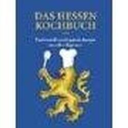 Imagen de archivo de Das Hessen Kochbuch: Traditionelle und typische Rezepte aus allen Regionen a la venta por medimops