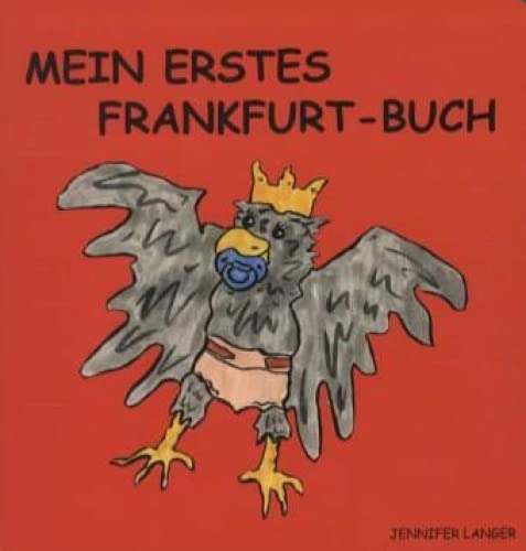 Mein erstes Frankfurt-Buch: Ein Pappbilderbuch für die Allerkleinsten - Langer, Jennifer