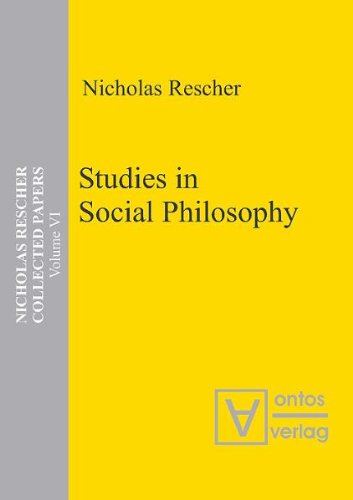 Stock image for Studies in Social Philosophy.; (Nicholas Rescher Collected Papers Volume VI) for sale by J. HOOD, BOOKSELLERS,    ABAA/ILAB
