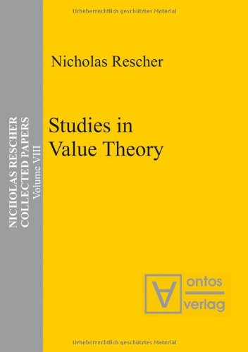 Beispielbild fr Studies in Value Theory (Nicholas Rescher Collected Papers). zum Verkauf von Antiquariat Bernhardt