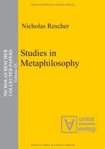 Studies in Metaphilosophy (Nicholas Rescher Collected Papers). - Rescher, Nicholas