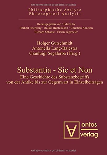 9783938793848: Substantia - Sic et Non: Eine Geschichte des Substanzbegriffs von der Antike bis zur Gegenwart in Einzelbeitrgen