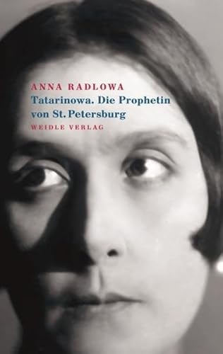 9783938803721: Tatarinowa. Die Prophetin von St. Petersburg: Novelle. Herausgegeben von Olga Martynova und Oleg Jurjew, bersetzt aus dem Russischen und kommentiert von Daniel Jurjew, das Nachwort von Oleg Jurjew