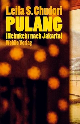 Stock image for Pulang (Heimkehr nach Jakarta): Roman. Aus dem Indonesischen von Sabine Mller. for sale by medimops