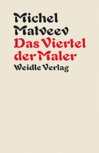 9783938803769: Matveev, M: Viertel der Maler