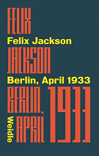 9783938803882: Berlin, April 1933