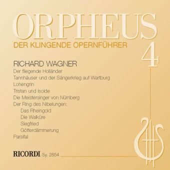 Orpheus, der klingende Opernführer 4: Wagner - Lerchbaumer Peter, Stegemann Benedikt