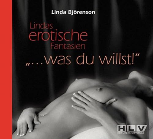 Beispielbild fr Lindas erotische Fantasien - Was du willst: Lindas erotische Fantasien zum Verkauf von medimops