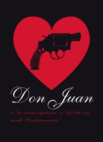 9783938821367: Don Juan: Two and Two Equals Four or Lust is the Only Swindle I Wish Permanence