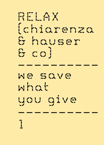 Beispielbild fr Relax (Chiarenza & Hauser & Co.). We save what you give. zum Verkauf von Antiquariat Luechinger