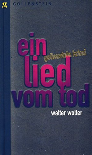 Stock image for Ein Lied vom Tod: Bruno Schmidts fnfter Fall for sale by medimops
