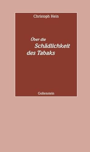 Stock image for ber die Schdlichkeit des Tabaks - Rede an die Abiturienten des Jahrgangs 2009. Hrsg. von Ralph Schock. for sale by Antiquariat "Der Bchergrtner"
