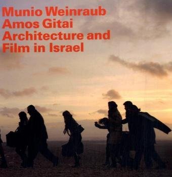 Imagen de archivo de Architektur und Film in Israel/Architecture and Film in Israel. Katalog zur Ausstellung des Architekturmuseums der TU Mnchen, Pinakothek der Moderne, 6. November bis 8. Februar 2009. a la venta por Klaus Kuhn Antiquariat Leseflgel