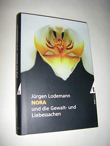 Beispielbild fr Nora: und die Gewalt- und Liebessachen zum Verkauf von Harle-Buch, Kallbach