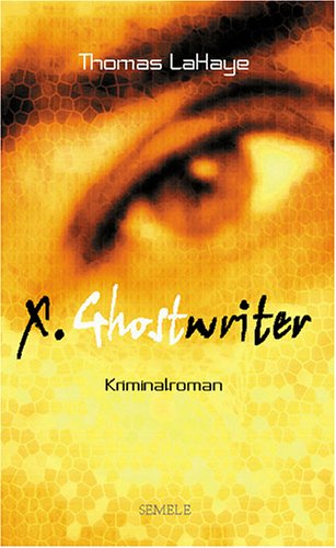 Beispielbild fr X. Ghostwriter. Kriminalroman zum Verkauf von Hylaila - Online-Antiquariat