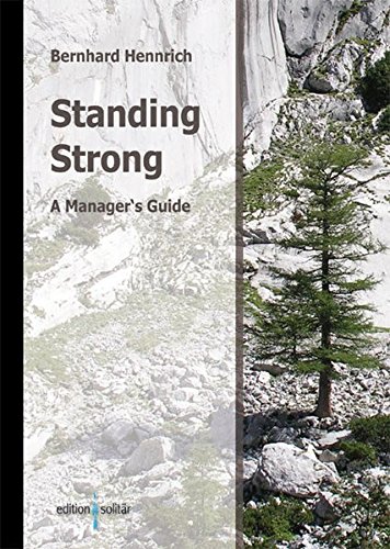 Imagen de archivo de Standing Strong: A Manager's Guide a la venta por medimops