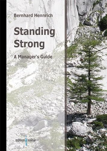 Stock image for Standing Strong: A Manager's Guide for sale by medimops