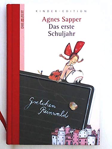 Imagen de archivo de Das erste Schuljahr. Illustrationen von Alfred Seidel. Mit einem Nachwort von Sabine Rckert. - (=Die Zeit Kinder-Edition, Band 7). a la venta por BOUQUINIST