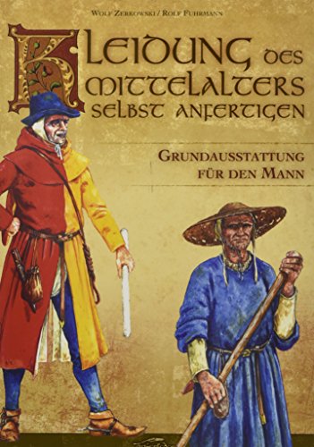 Stock image for Kleidung des Mittelalters selbst anfertigen for sale by GreatBookPrices