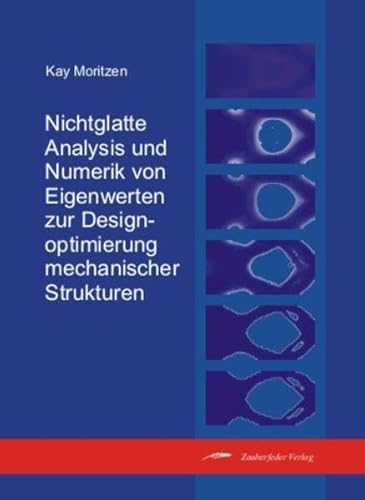 9783938922088: Nichtglatte Analysis und Numerik von Eigenwerten zur Designoptimierung mechanischer Strukturen