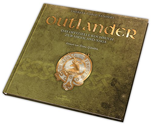 Beispielbild fr Outlander - Das offizielle Kochbuch zur Highland-Saga zum Verkauf von Half Price Books Inc.