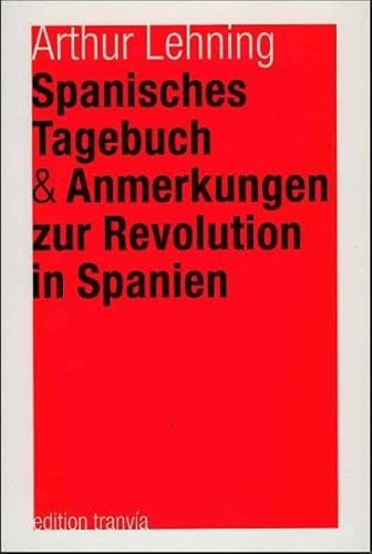 9783938944042: Spanisches Tagebuch: & Anmerkungen zur Revolution in Spanien (Livre en allemand)
