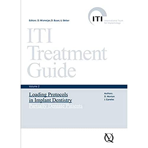 Stock image for Loading Protocols in Implant Dentistry - Partially Dentate Patients (v. 2) (ITI Treatment Guide) for sale by WorldofBooks