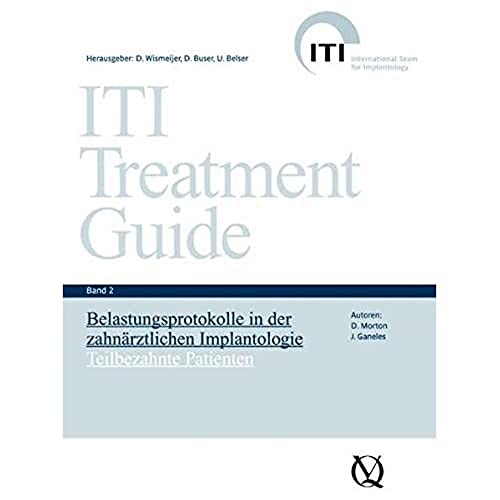 Stock image for ITI Treatment Guide Band 2: Belastungsprotokolle in der zahnrztlichen Implantologie - Teilbezahnte Patienten: Teilbezahnte Patienten. ITI Treatment Guide 2 for sale by medimops