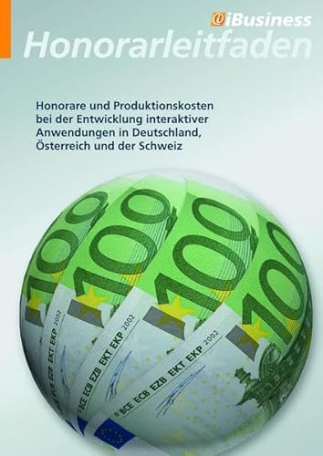 Beispielbild fr iBusiness 'Honorarleitfaden 2015': Honorare und Produktionskosten bei der Entwicklung interaktiver Anwendungen zum Verkauf von medimops