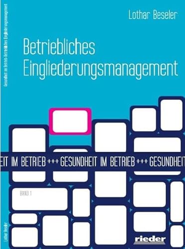 9783939018735: Betriebliches Eingliederungsmanagement: nach  84 Abs. 2 SGB IX aus arbeitsrechtlicher Sicht