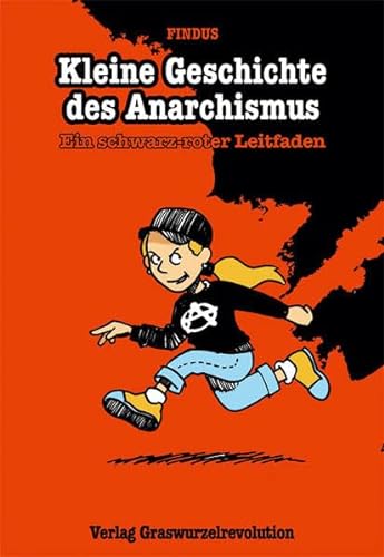 Kleine Geschichte des Anarchismus. Ein schwarz-roter Leitfaden - Comic