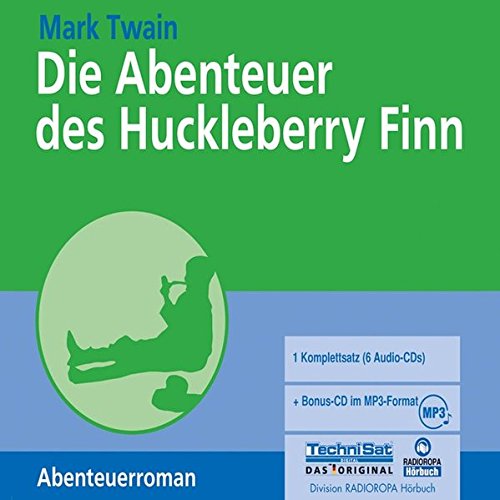 Imagen de archivo de Die Abenteuer des Huckleberry Finn - Abenteuerroman a la venta por Der Ziegelbrenner - Medienversand