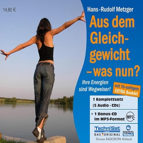 Beispielbild fr Aus dem Gleichgewicht - was nun? 5 CDs + MP3-CD: Ihre Energien sind Wegweiser! zum Verkauf von medimops