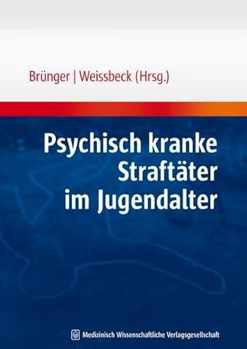 Beispielbild fr Psychisch kranke Straftter im Jugendalter zum Verkauf von medimops