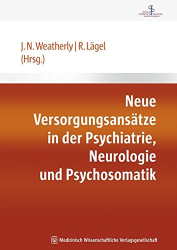 Stock image for Neue Versorgungsanstze in der Psychiatrie, Neurologie und Psychosomatik for sale by medimops