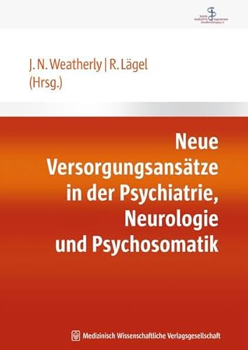 Stock image for Neue Versorgungsanstze in der Psychiatrie, Neurologie und Psychosomatik for sale by medimops