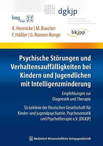 Beispielbild fr Psychische Strungen und Verhaltensaufflligkeiten bei Kindern und Jugendlichen mit Intelligenzminderung: Empfehlungen zur Diagnostik und Therapie zum Verkauf von medimops