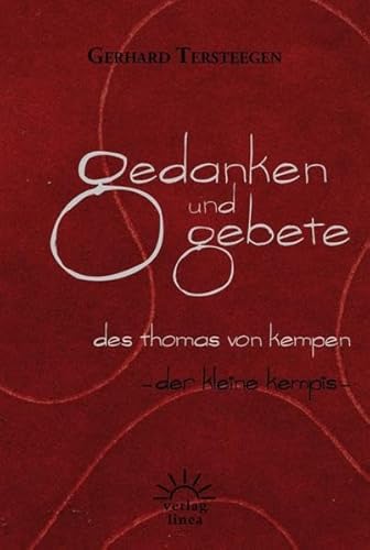 Stock image for Gedanken und Gebete des Thomas von Kempen for sale by medimops