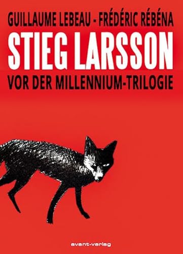 9783939080824: Stieg Larsson: Vor der Millennium-Trilogie