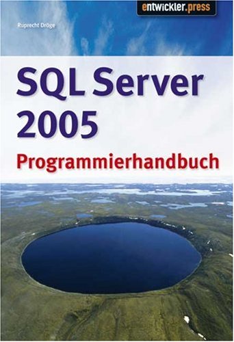 Beispielbild fr SQL Server 2005 Programmierhandbuch zum Verkauf von Buchpark