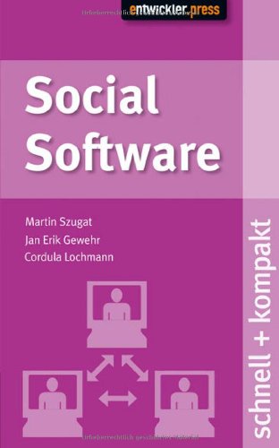 Beispielbild fr Social Software - Blogs, Wikis & Co. schnell+kompakt zum Verkauf von Buchpark