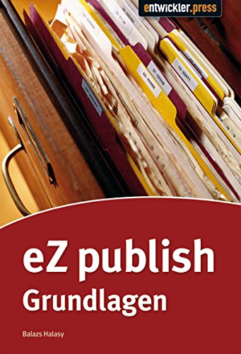 9783939084433: eZ publish Grundlagen