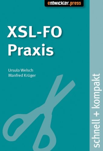 Beispielbild fr XSL-FO Praxis schnell + kompakt zum Verkauf von medimops