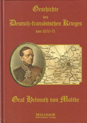 Moltke-Geschichte des Deutsch-französischen Krieges von 1870-71