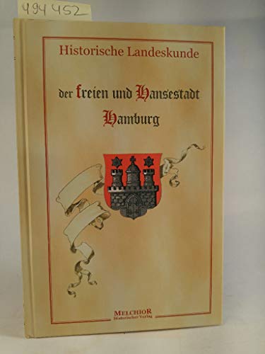 Historische Landeskunde der freien und Hansestadt Hamburg. - Dilling, Gustav