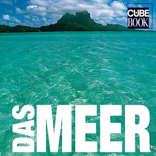 9783939128021: Das Meer (Cube Books)
