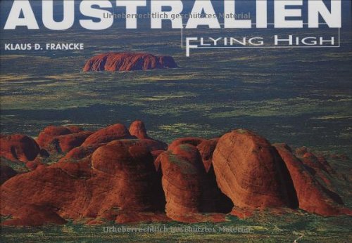 Beispielbild fr Flying High. Australien zum Verkauf von medimops