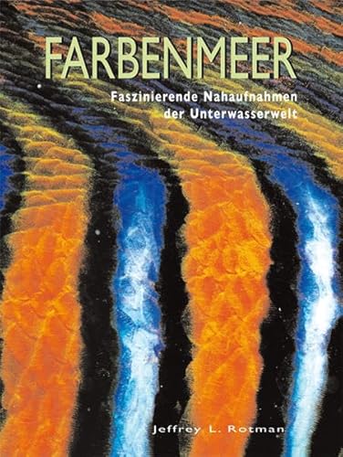 9783939128816: Farbenmeer : faszinierende Nahaufnahmen der Unterwasserwelt.