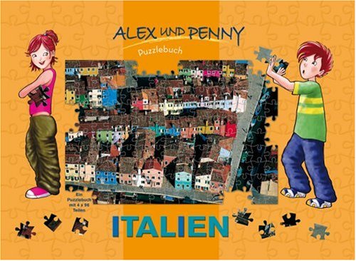 Stock image for Alex und Penny Puzzlebuch - Italien. 4 Puzzle mit je 96 Teilen for sale by medimops